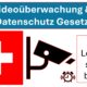 Datenschutzkonzept für Videoüberwachungen